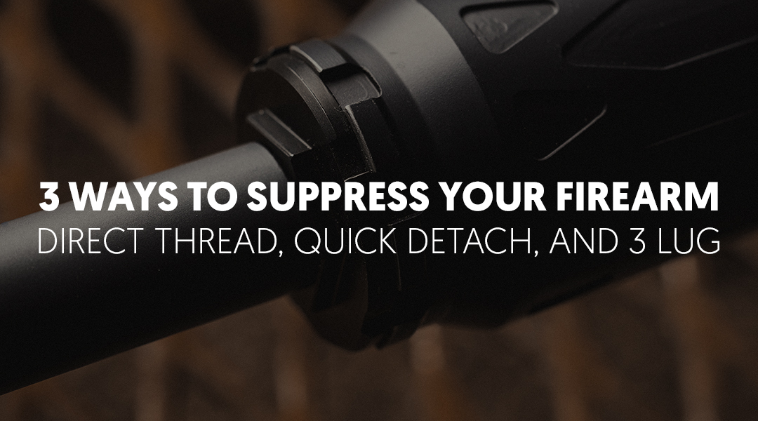 3 Ways to suppress your firearm blog image