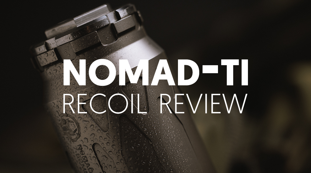 RECOIL: Dead Air Nomad-Ti Review: Lighter Pressure, Lower Weight