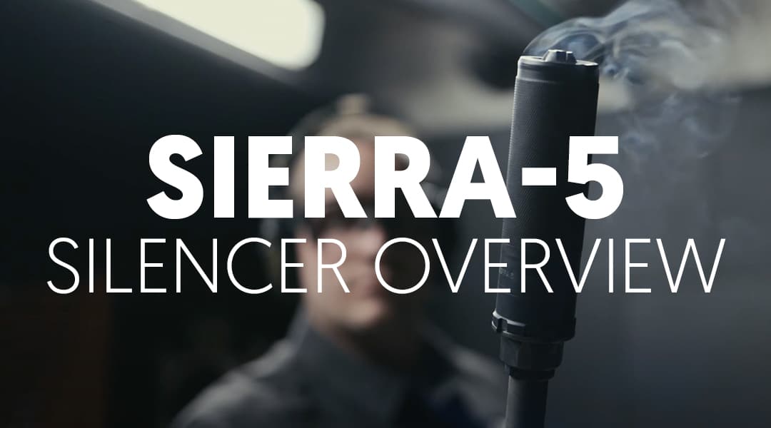 The Sierra-5 Dedicated 5.56 NATO Silencer Overview